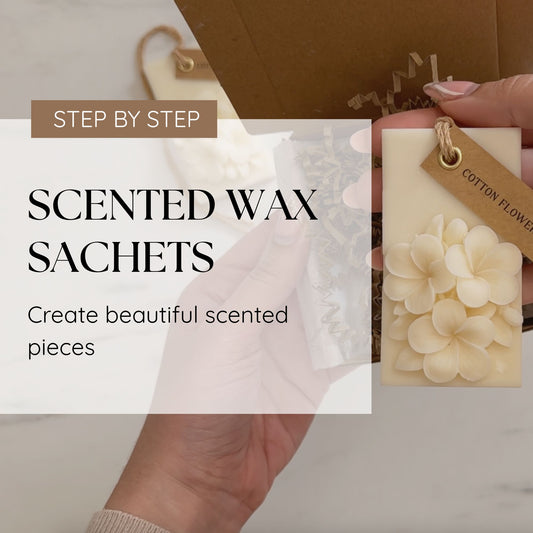 How to Make Scented Wax Sachets| Complete Step by Step Lesson